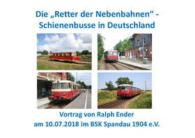Die „Retter der Nebenbahnen“ - Schienenbusse in Deutschland