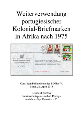Weiterverwendung portugiesischer Kolonial-Briefmarken in Afrika nach 1975
